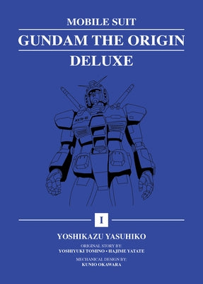 Mobile Suit Gundam: The Origin Deluxe 1 by Yasuhiko, Yoshikazu