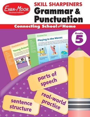 Skill Sharpeners: Grammar & Punctuation, Grade 5 Workbook by Evan-Moor Educational Publishers
