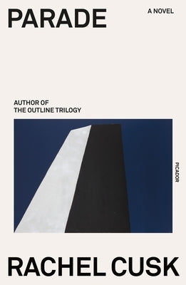 Parade by Cusk, Rachel