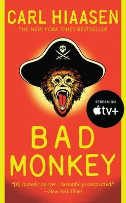 Bad Monkey by Hiaasen, Carl