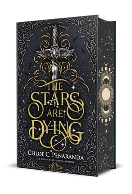The Stars Are Dying: Special Edition by Pe&#195;&#177;aranda, Chloe C.