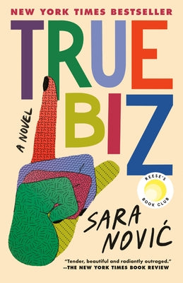 True Biz: Reese's Book Club by Novic, Sara