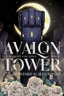 Avalon Tower by Crawford, C. N.