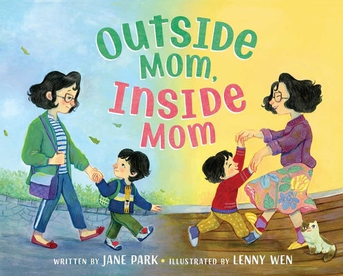 Outside Mom, Inside Mom by Park, Jane