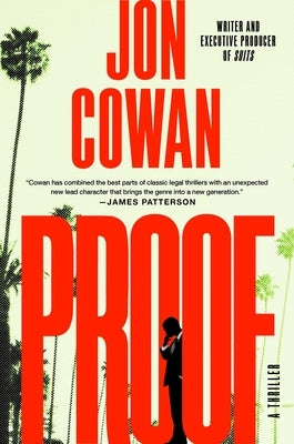 Proof: A Thriller by Cowan, Jon