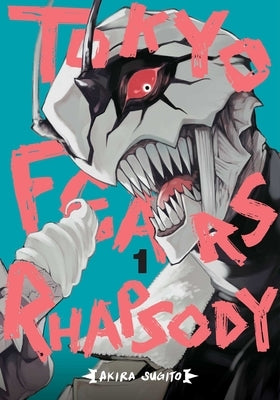 Tokyo Fears Rhapsody, Vol. 1 by Sugito, Akira