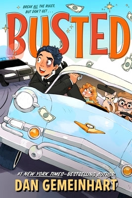 Busted by Gemeinhart, Dan