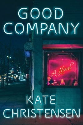 Good Company by Christensen, Kate