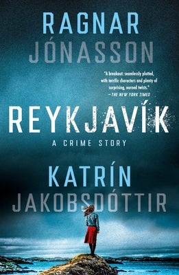 Reykjavík: A Crime Story by J&#195;&#179;nasson, Ragnar