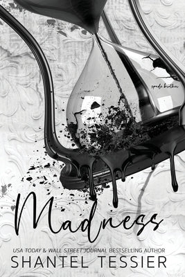 Madness by Tessier, Shantel