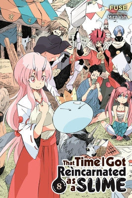 That Time I Got Reincarnated as a Slime, Vol. 8 (Light Novel): Volume 8 by Fuse