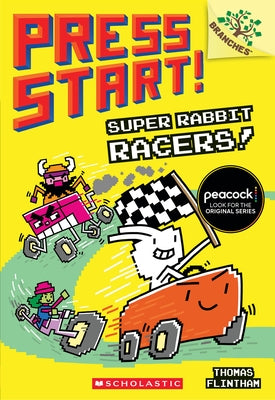 Super Rabbit Racers!: A Branches Book (Press Start! #3): Volume 3 by Flintham, Thomas