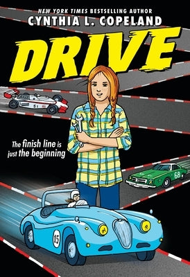 Drive (a Graphic Novel) by Copeland, Cynthia L.