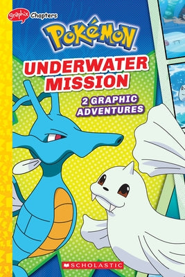 Underwater Mission (Pokémon: Graphic Collection) by Whitehill, Simcha