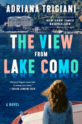 The View from Lake Como by Trigiani, Adriana