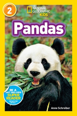 Pandas (National Geographic Kids Readers, Level 2) by Schreiber, Anne