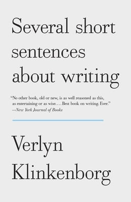 Several Short Sentences About Writing by Klinkenborg, Verlyn