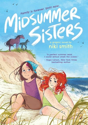 Midsummer Sisters (a Graphic Novel) by Smith, Niki