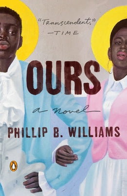 Ours by Williams, Phillip B.