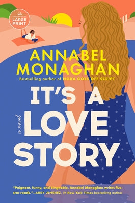 It's a Love Story by Monaghan, Annabel