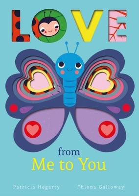 Love from Me to You by Hegarty, Patricia