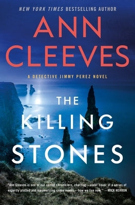 The Killing Stones: A Detective Jimmy Perez Novel by Cleeves, Ann