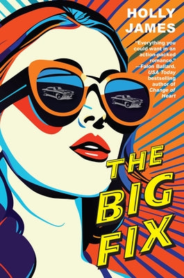 The Big Fix by James, Holly