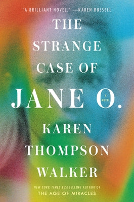 The Strange Case of Jane O. by Walker, Karen Thompson