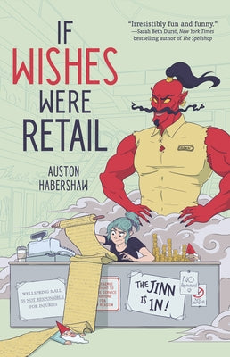 If Wishes Were Retail by Habershaw, Auston