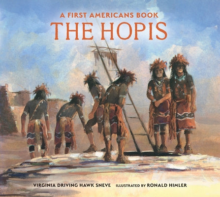 The Hopis by Sneve, Virginia Driving Haw