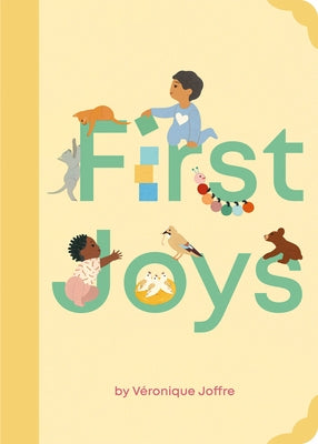 First Joys by Joffre, V&#195;&#169;ronique