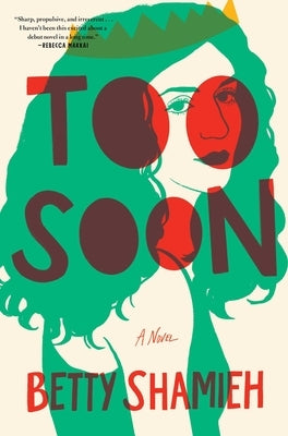 Too Soon by Shamieh, Betty