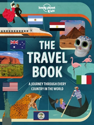 Lonely Planet Kids the Travel Book Lonely Planet Kids by Kids, Lonely Planet