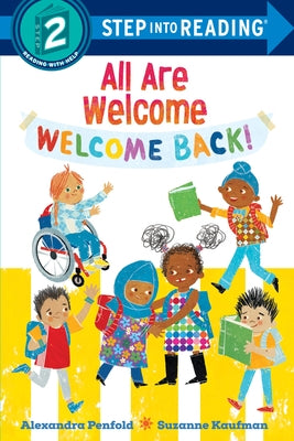 Welcome Back! (an All Are Welcome Early Reader) by Penfold, Alexandra