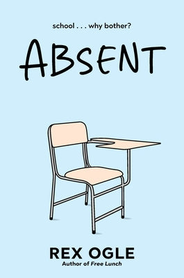 Absent by Ogle, Rex