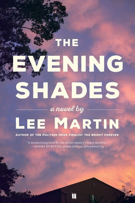 The Evening Shades by Martin, Lee