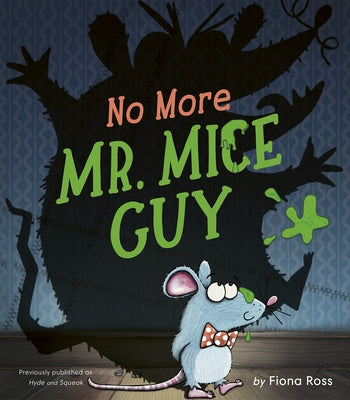 No More Mr. Mice Guy by Ross, Fiona