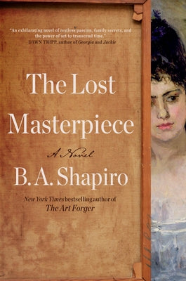 The Lost Masterpiece by Shapiro, B. A.