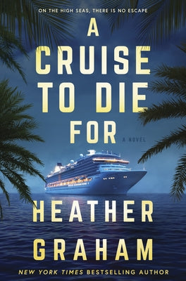 A Cruise to Die for by Graham, Heather