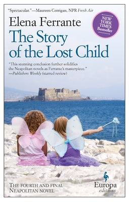 The Story of the Lost Child by Ferrante, Elena