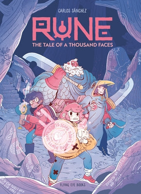 Rune: The Tale of a Thousand Faces by SÃ¡nchez, Carlos