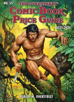 The Overstreet Comic Book Price Guide #55: 2025-2026 by Overstreet, Robert M.