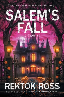 Salem's Fall by Ross, Rektok