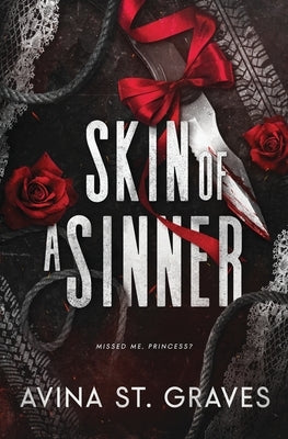 Skin of a Sinner by St Graves, Avina