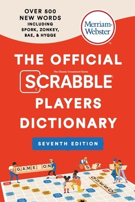 The Official Scrabble Players Dictionary by Merriam-Webster