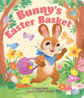 Bunny's Easter Basket by Smith, Danna