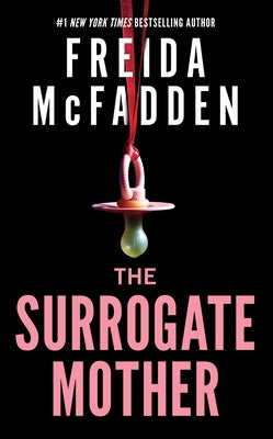 The Surrogate Mother by McFadden, Freida