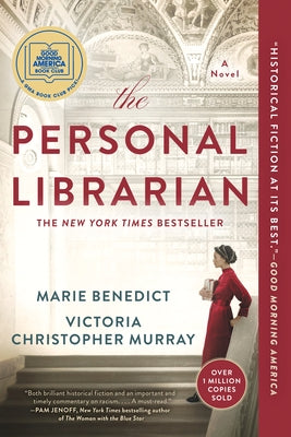 The Personal Librarian: A GMA Book Club Pick by Benedict, Marie