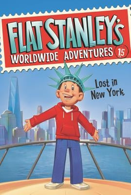 Flat Stanley's Worldwide Adventures #15: Lost in New York by Brown, Jeff