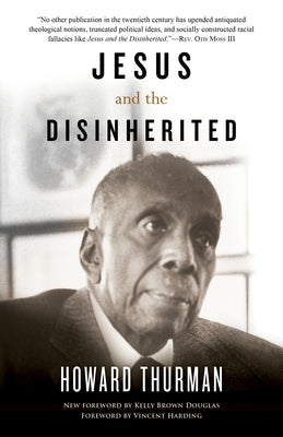 Jesus and the Disinherited by Thurman, Howard